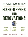 Make Money with Fixer-Uppers and Renovations